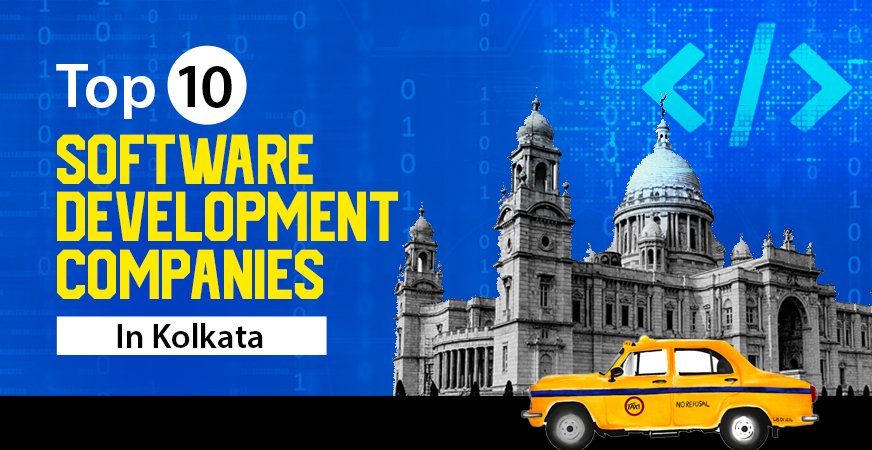 Top 10 Software Development Companies in Kolkata