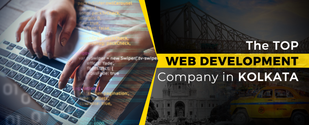 THE TOP WEB DEVELOPMENT COMPANY IN KOLKATA