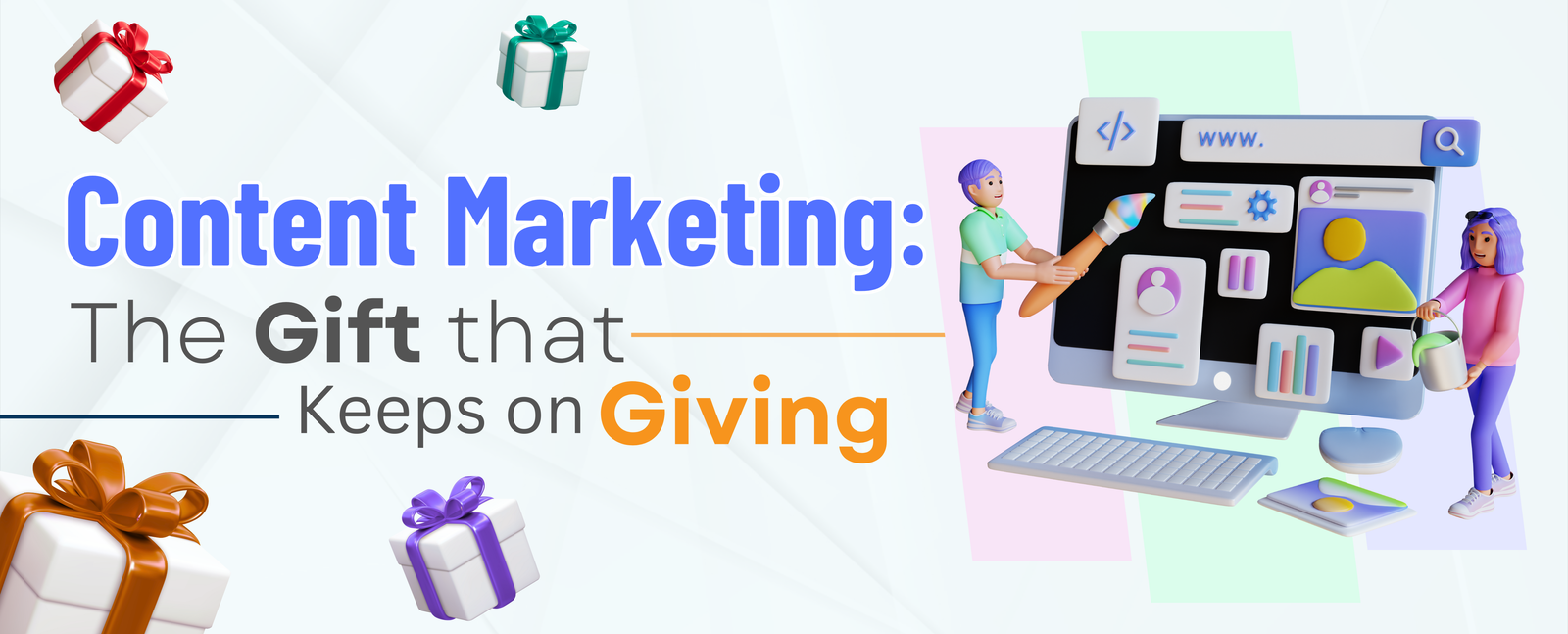 Content Marketing: The Gift that Keeps on Giving