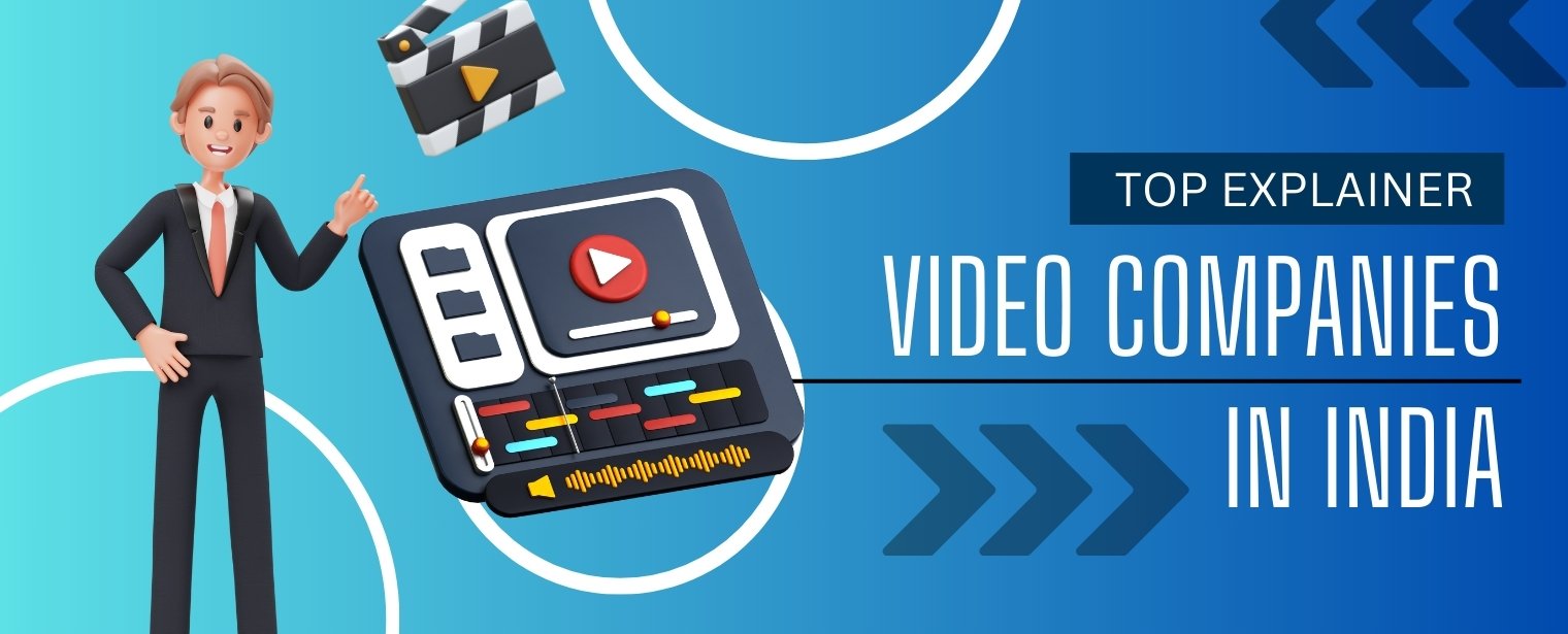 Top Explainer Video Companies in India 