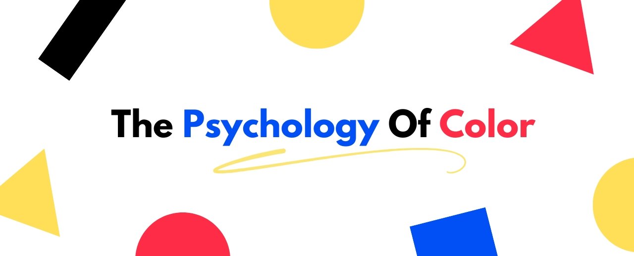 The Psychology of Color