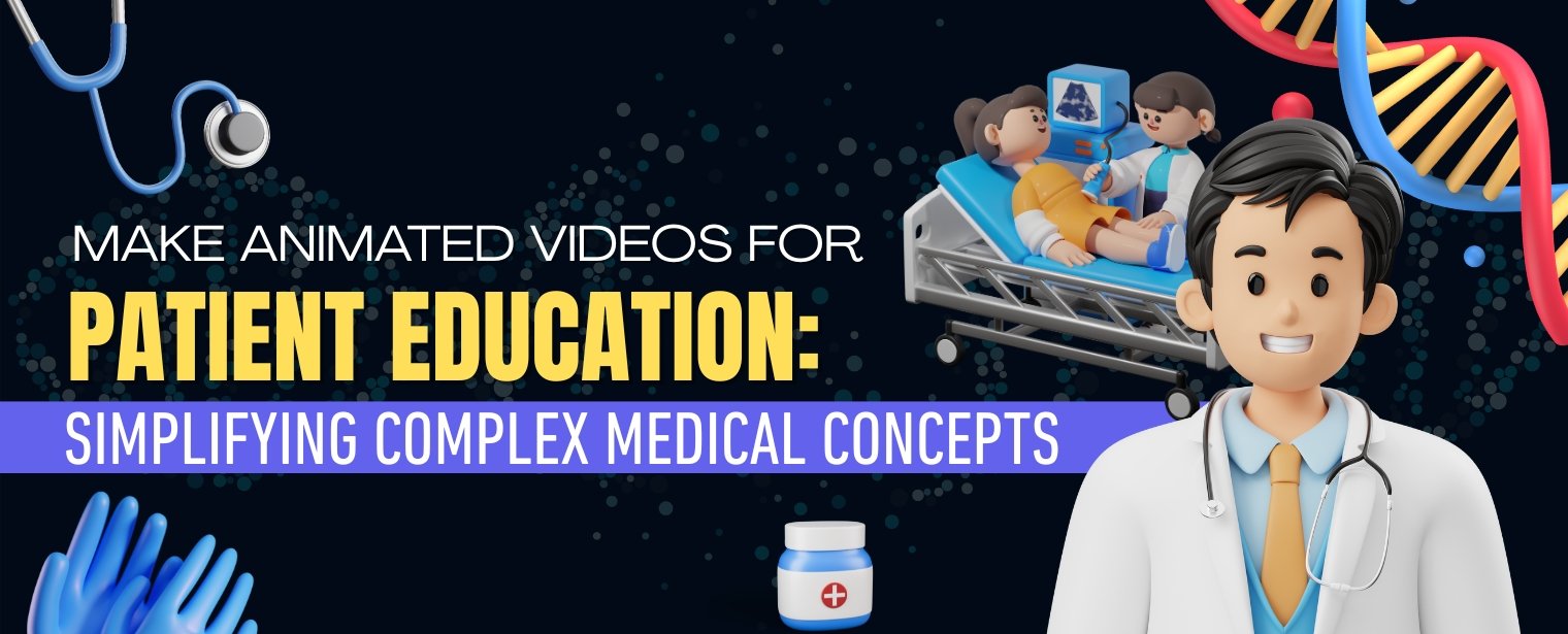 Create Animated Videos for Patient Education Easily