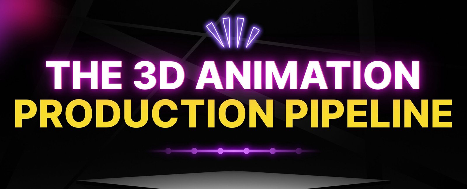 The 3D Animation Production Pipeline