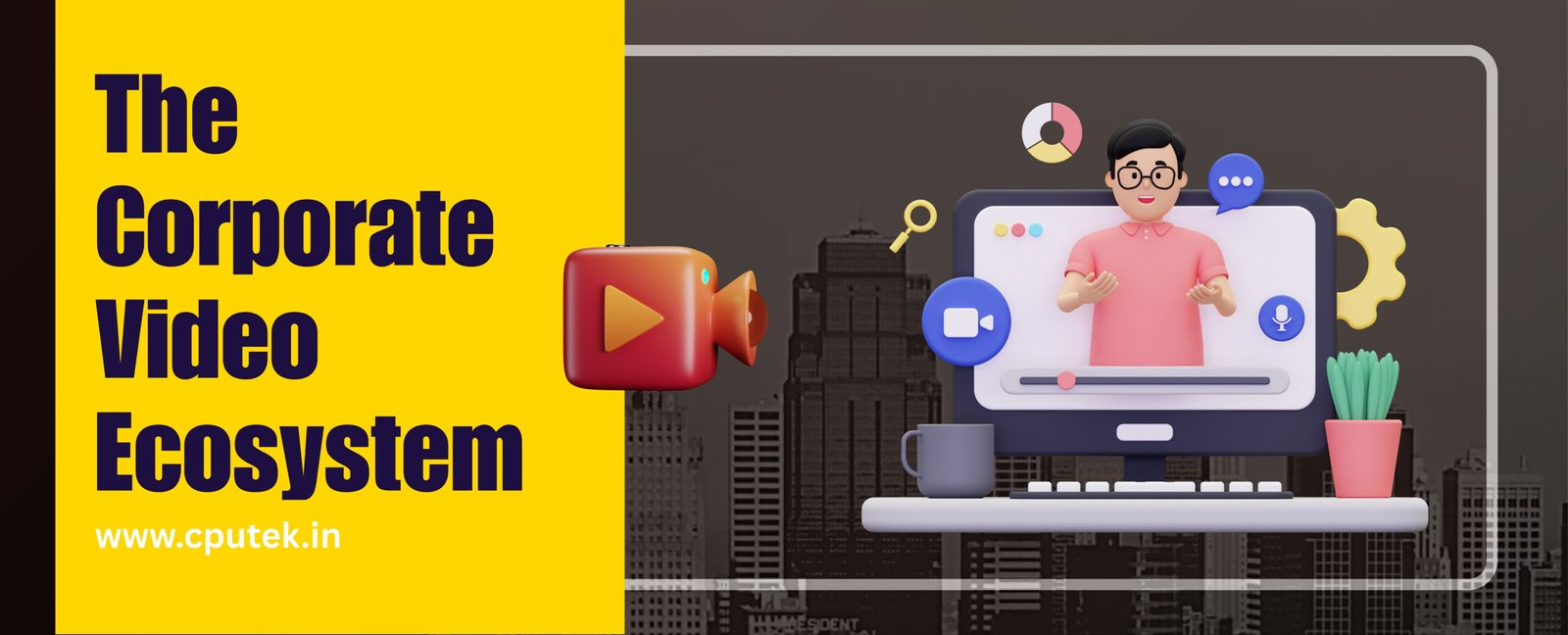 The Corporate Video Ecosystem